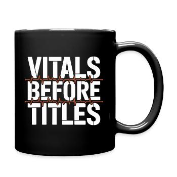 ICU Nurse Vitals Before Titles Intensive Care - Full Colour Mug - black - Right