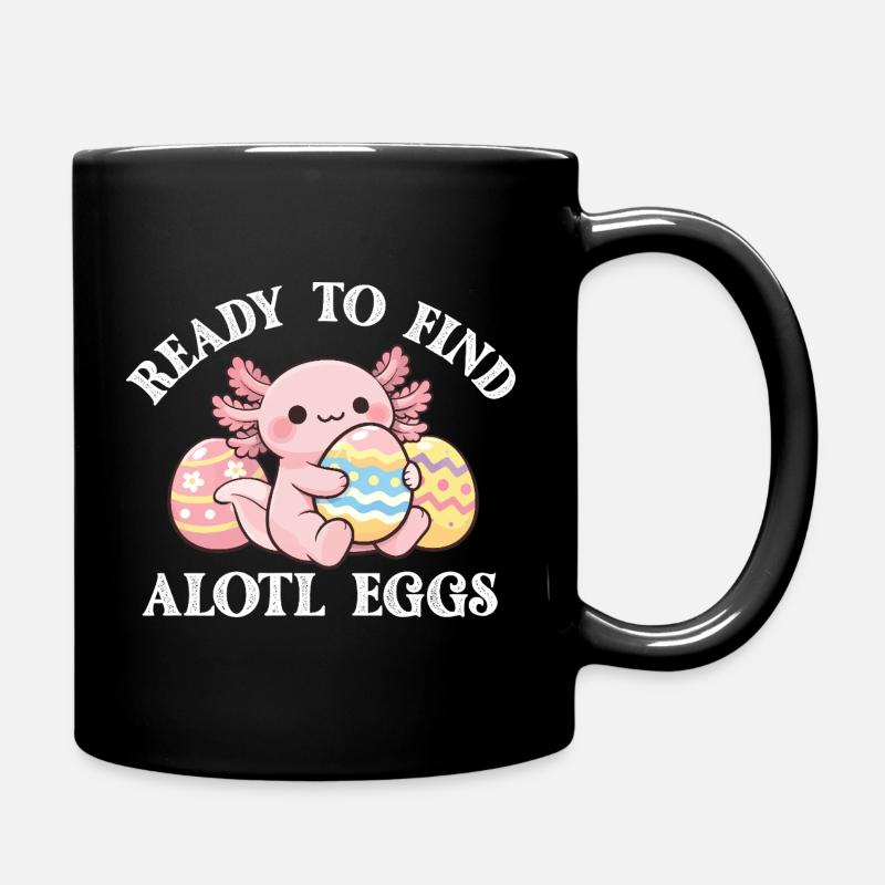 Bereit, Alotl-Eier zu finden Axolotl-Ostersuche - Tasse einfarbig - Schwarz