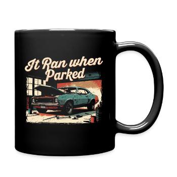 Auto Restauration It Ran When Parked - Tasse einfarbig - Schwarz - Rechts