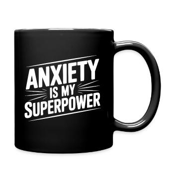 Anxiety is My Superpower - Full Colour Mug - black - Right