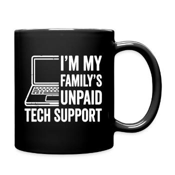 Family's Unpaid Tech Support Humor Design - Full Colour Mug - black - Right
