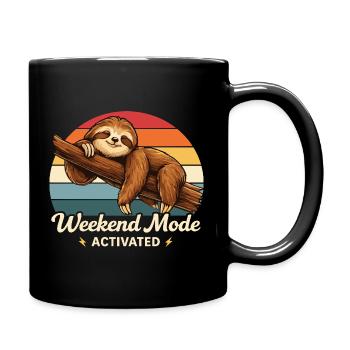 Weekend Mode Activated Sloth Shirt Funny - Tasse einfarbig - Schwarz - Rechts