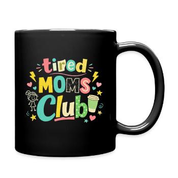 Müde Mamas Club - Kaffee Mama Humor - Tasse einfarbig - Schwarz - Rechts