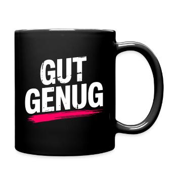 Gut Genug Selbstliebe Ich Bin Gut Genug Selbstwert - Tasse einfarbig - Schwarz - Rechts