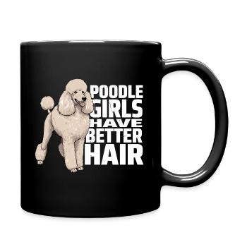 Pudelmädchen haben bessere Haare, Pudelhund - Tasse einfarbig - Schwarz - Rechts