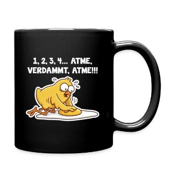 Küken rettet Spiegelei – Atme Spruch - Tasse einfarbig - Schwarz - Rechts