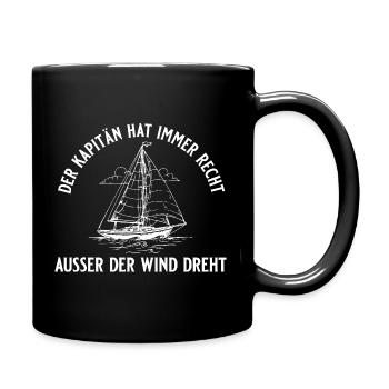 Kapitän hat immer recht außer der Wind dreht - Tasse einfarbig - Schwarz - Rechts
