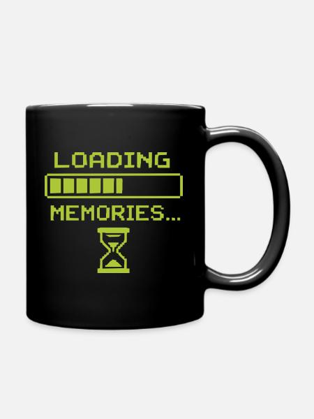 Ladezeiten der Erinnerungen - Tasse einfarbig - Schwarz