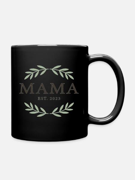 Mama Est. 2023 Laurels - Tasse einfarbig - Schwarz