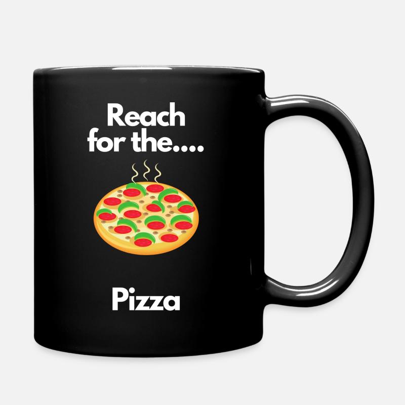 Reach for the Pizza - Tasse einfarbig - Schwarz