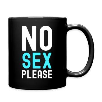 Bitte kein Sex - Tasse einfarbig - Schwarz - Rechts