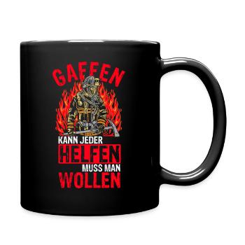 Feuerwehr Gaffen kann jeder helfen muss man wollen - Tasse einfarbig - Schwarz - Rechts