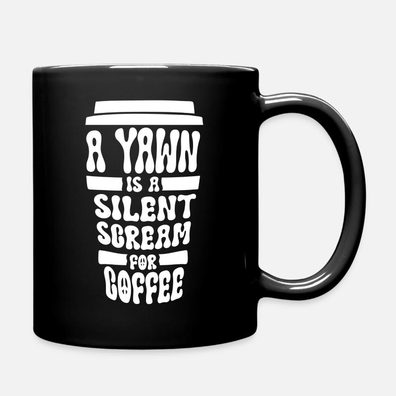 Un bâillement est un cri silencieux pour le café - Mug uni - noir