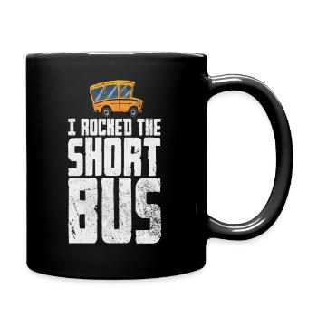 I rocked the short bus - Tasse einfarbig - Schwarz - Rechts