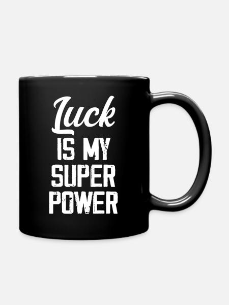 Glück ist meine Superkraft - Lustig - Tasse einfarbig - Schwarz