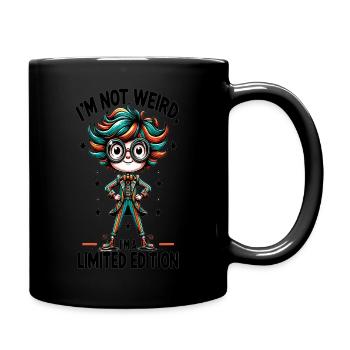 I'm not weird, I'm a limited edition - Full Colour Mug - black - Right