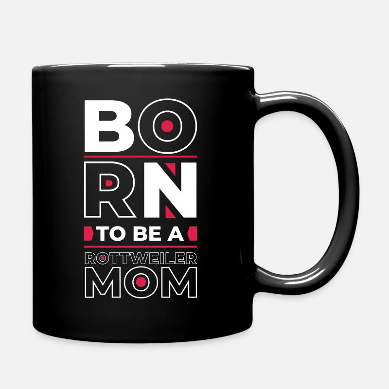 Née pour être une maman Rottweiler - Mug uni - noir