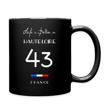 Das Leben ist besser in der HAUTE-LOIRE Nummer 43 Auvergne - Tasse einfarbig - Schwarz - Rechts