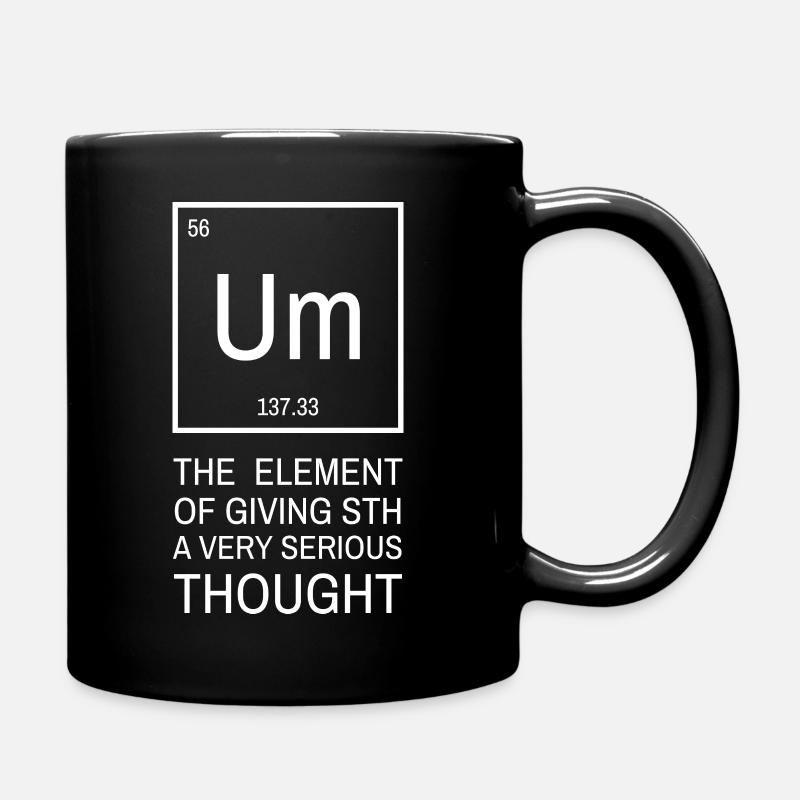 Euh, drôle d’élément dans le tableau périodique, la chimie ! - Mug uni - noir