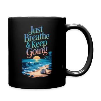 Motivation à la plage - Respirez profondément et continuez à marcher - Mug uni - noir - Droite