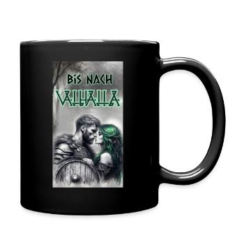 bis nach Walhalla - Tasse einfarbig - Schwarz - Rechts