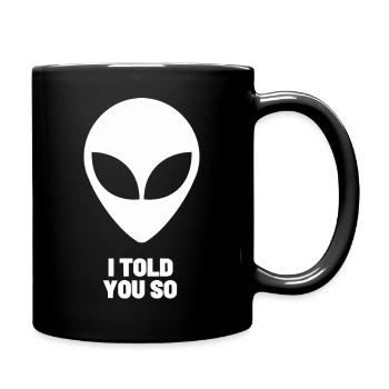 Weißer Außerirdischer - Fan von Verschwörungstheorien - Lustig - Tasse einfarbig - Schwarz - Rechts