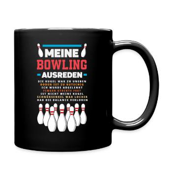 Meine Bowling Ausreden Spieler - Tasse einfarbig - Schwarz - Rechts