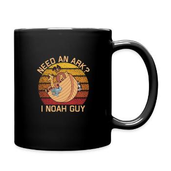 Benötigen Sie Eine Arche Noah Guy Funny Archa Noah - Tasse einfarbig - Schwarz - Rechts