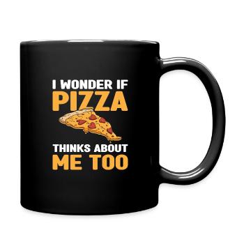 Whether pizza also thinks of me Pizza food lovers - Full Colour Mug - black - Right