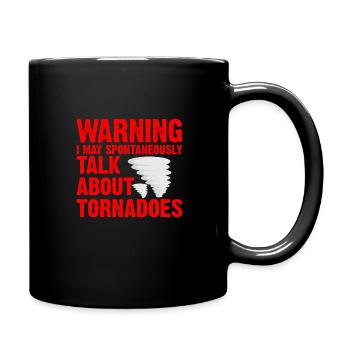 Sturm Meteorologe Tornado Twister Zitat - Tasse einfarbig - Schwarz - Rechts