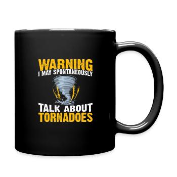 Sturm Meteorologe Tornado Twister Zitat - Tasse einfarbig - Schwarz - Rechts