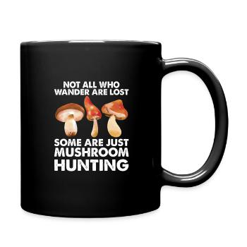 Morel Mushroom Hunting Nicht Alle Wanderer - Tasse einfarbig - Schwarz - Rechts