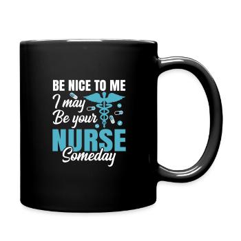 Nurse be nice to meNurse - Full Colour Mug - black - Right