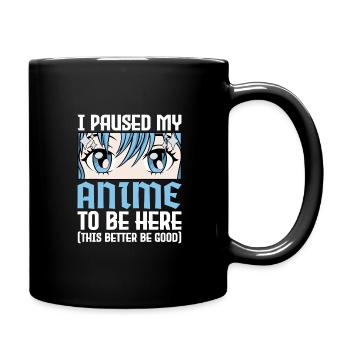 Paused My Anime Otaku Anime Gift - Full Colour Mug - black - Right