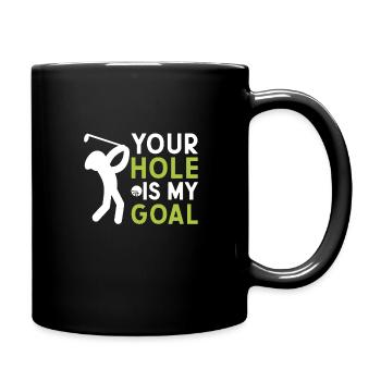 Dein Loch Ist Mein Tor Golfspieler Golf Humor - Tasse einfarbig - Schwarz - Rechts