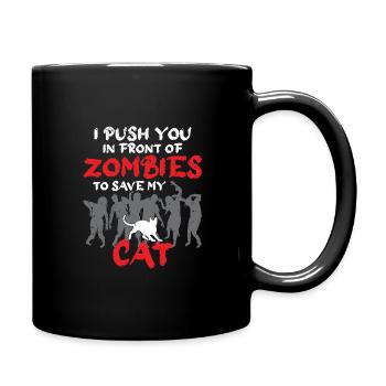 Dich Vor Zombies Drücken Um Meine Katze Zu Retten - Tasse einfarbig - Schwarz - Rechts