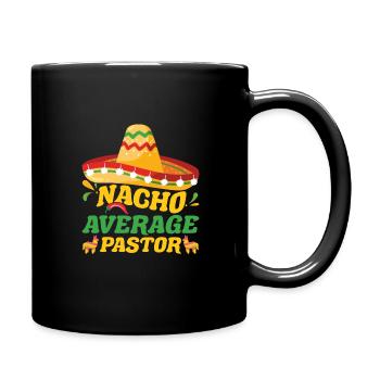 Nacho Average Pastor Preacher Religious Leader - Full Colour Mug - black - Right