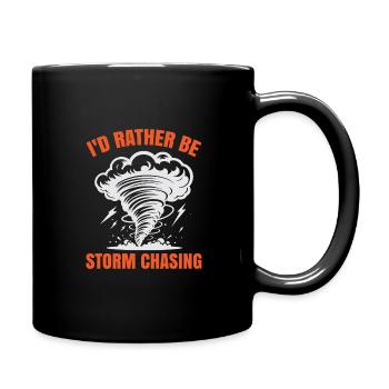 I'd rather be Storm Chasing Tornado Hurricane - Full Colour Mug - black - Right