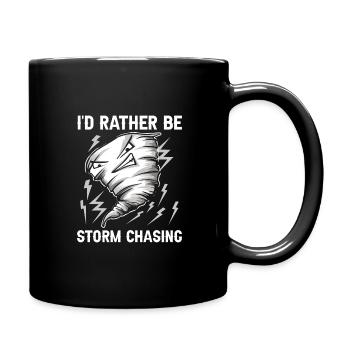 I'd rather be Storm Chasing Tornado Hurricane - Full Colour Mug - black - Right