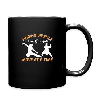 Mit Einer Anmutigen Bewegung Nach Der Anderen Das - Tasse einfarbig - Schwarz - Rechts