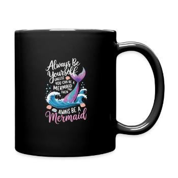 Meerjungfrau Sei immer du selbst Mädchen - Tasse einfarbig - Schwarz - Rechts