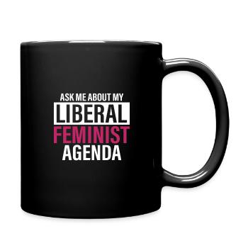 According to my liberal feminist agenda - Full Colour Mug - black - Right
