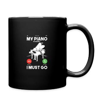 Funny Piano Design Quote I Must Go Piano Calling - Full Colour Mug - black - Right