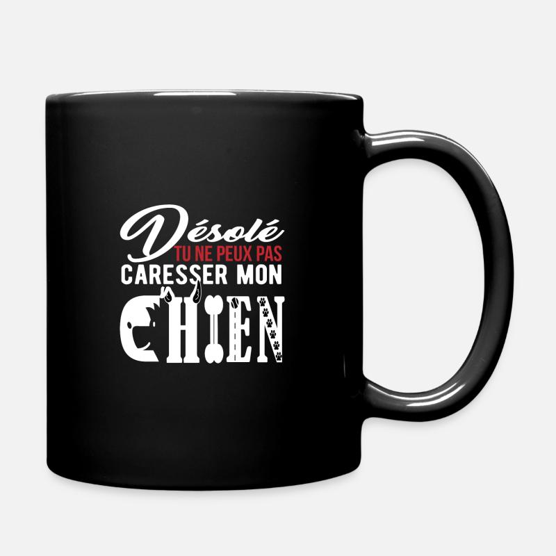 Désolé tu ne peux pas caresser mon chien - Mug uni - noir