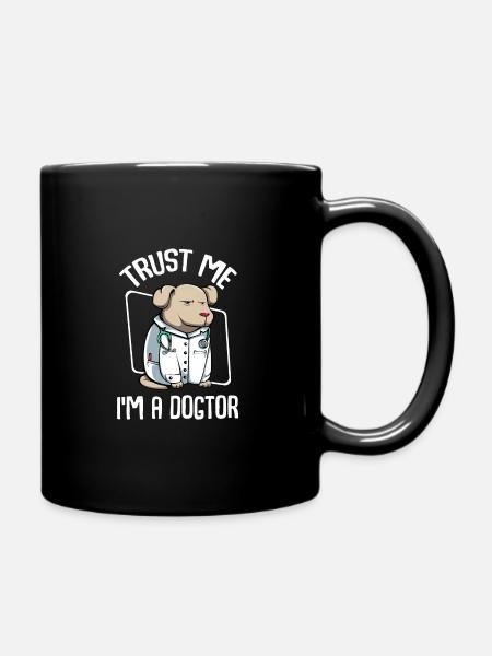 Trust Me I'm A Dogtor Tierarzt Hunde Tier Praxis - Tasse einfarbig - Schwarz