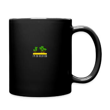 I'm on vacation | I'm on vacation - Full Colour Mug - black - Right