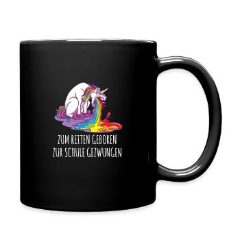 Zum Reiten Geboren Zur Schule Gezwungen Spruch - Tasse einfarbig - Schwarz - Rechts
