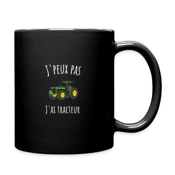 J'peux pas j'ai tracteur - Mug uni - noir - Droite