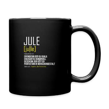 Jule Damen Vorname Outfit | Lustiger Definition - Tasse einfarbig - Schwarz - Rechts