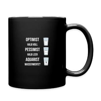 Lustiges Glas Optimismus Pessimismus Aquaristen - Tasse einfarbig - Schwarz - Rechts